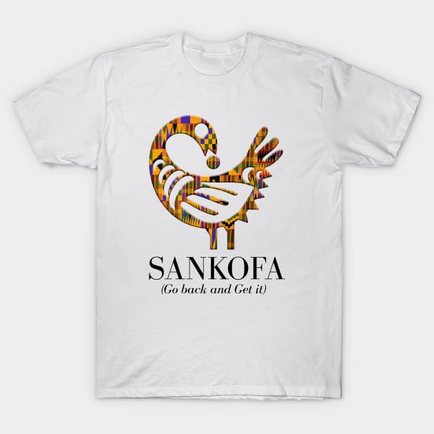 Sankofa (Go back and get it) T-Shirt by ArtisticFloetry
